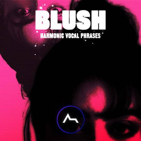 【EDM多风格人声采样包】ADSR BLUSH Harmonic Vocal Phrases 【EDM多风格人声采样包】ADSR BLUSH Harmonic Vocal Phrases