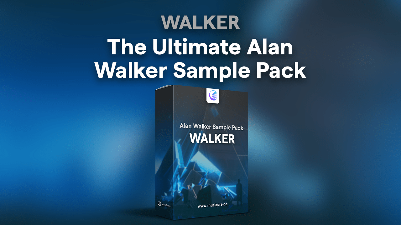 【Alan Walker风格采样包+模板】MusiCore Alan Walker Style Sample Pack