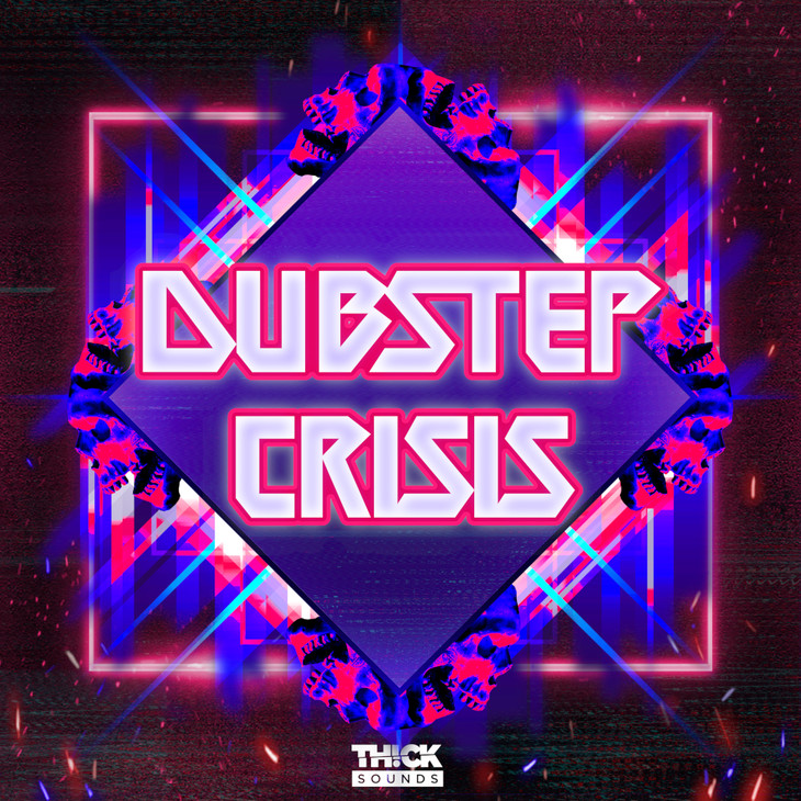 【Dubstep多风格采样包】Thick Sounds – Dubstep Crisis 【Dubstep多风格采样包】Thick Sounds – Dubstep Crisis