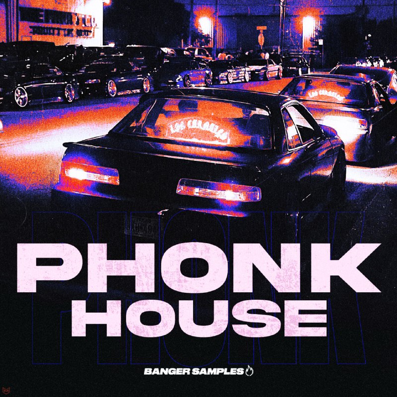 【Phonk House风格采样包】Banger Samples – Phonk House
