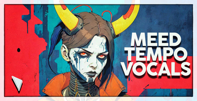 【Meedtempo&赛博朋克风格人声采样包】DABRO Music – Meedtempo Vocals