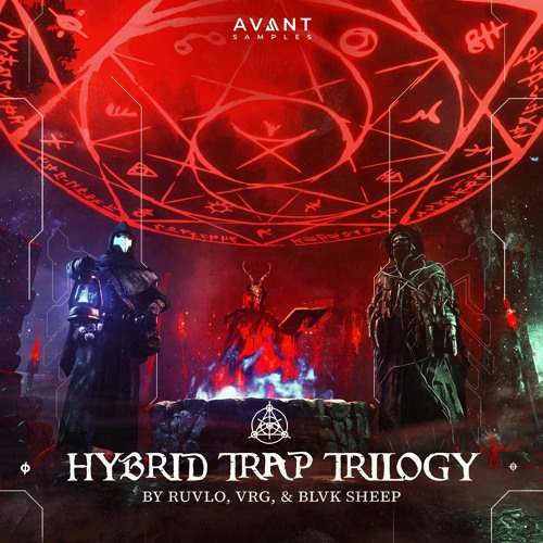 【Hybrid Trap&Dubstep多风格采样包】Avant Samples Hybrid Trap Trilogy by RUVLO, BLVK SHEEP, & VRG
