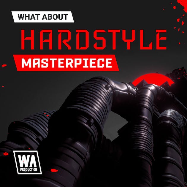 【Hardstyle风格采样包】W. A. Production Hardstyle Masterpiece