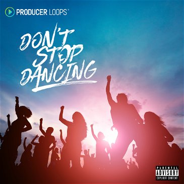 【Deep&Tech House多风格采样套件包】Producer Loops – Don’t Stop Dancing
