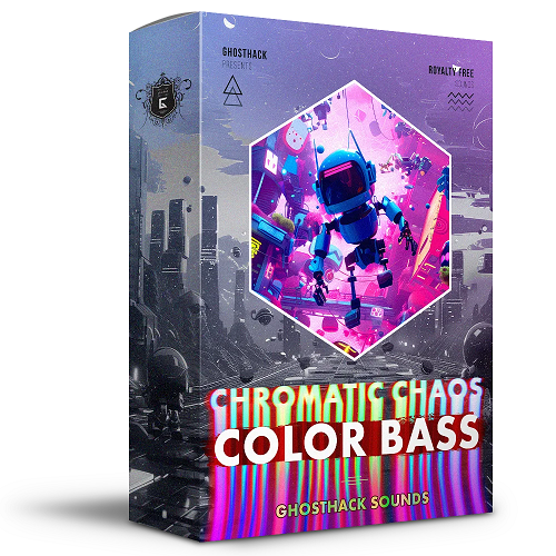 【Color Bass风格采样包】GhostHack – Chromatic Chaos – Color Bass