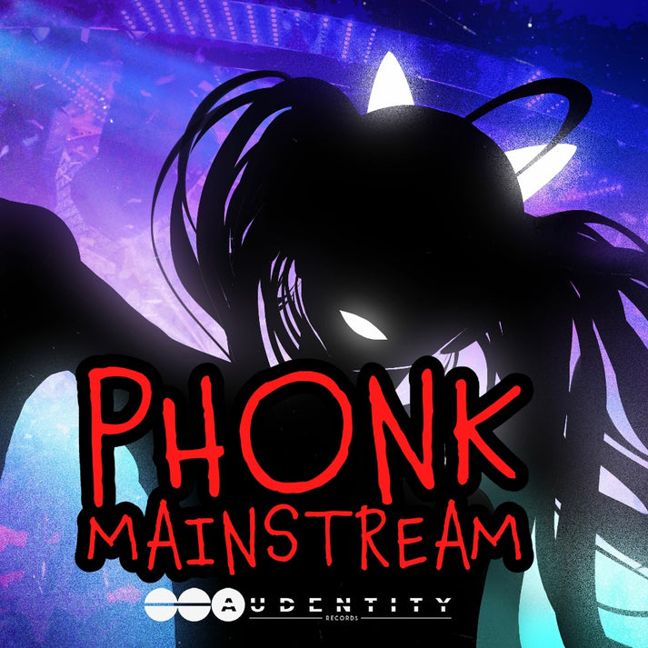 【Phonk House多风格采样包】Audentity Records – Phonk Mainstream