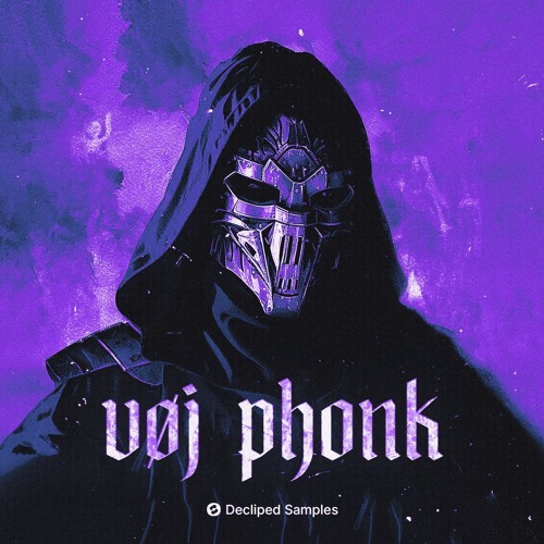 【Phonk House多风格采样包】Decliped Samples – VOJ Phonk