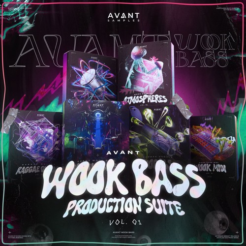 【Dubstep&Bass多风格采样包】Avant Samples – Wook Bass Production Suite Vol.1