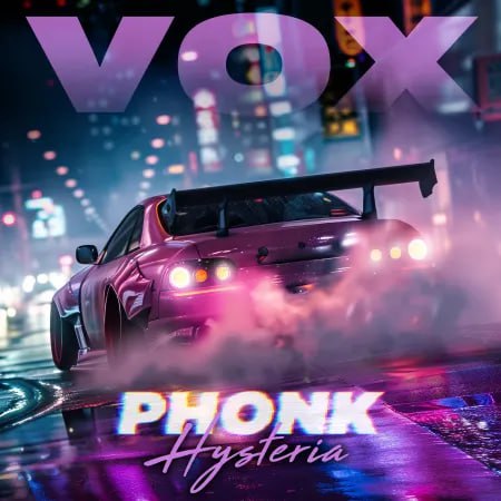 【Phonk&Trap多风格采样包】VOX – Phonk Hysteria