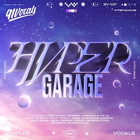 【Hyper Garage风格采样包】91Vocals – Hyper Garage