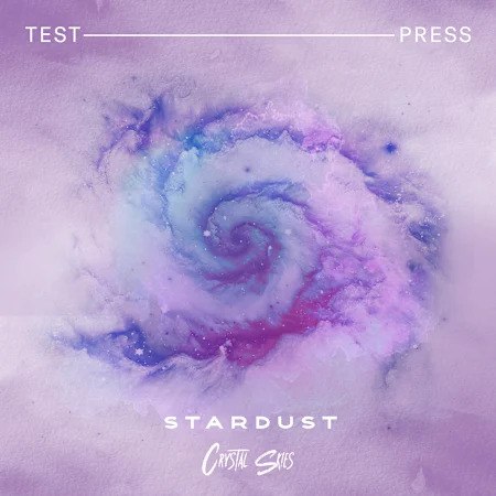 【Melodic Dubstep & Chillstep多风格采样包】Test Press – Crystal Skies Stardust