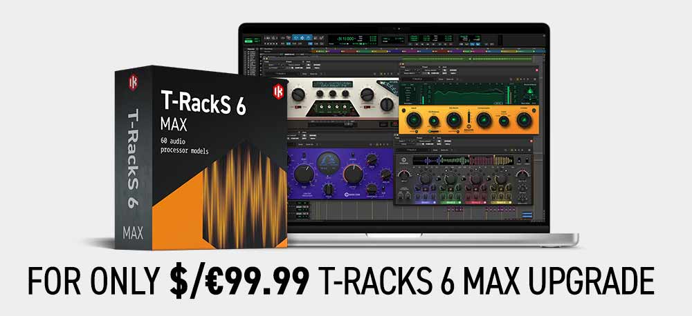 【音频混音母带处理插件】IK Multimedia T-RackS 6 MAX 6.1.0