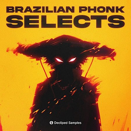 【Brazilian Phonk多风格采样包】Decliped Samples – Brazilian Phonk Selects